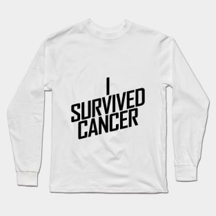 Cancer free Long Sleeve T-Shirt